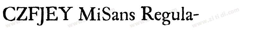 CZFJEY MiSans Regula字体转换